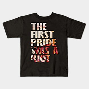 The First Gay Pride was a Riot Abstract Roses Design Kids T-Shirt